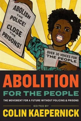 Abolition For The People | O#Sociology