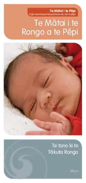 Newborn Hearing Screening: Referral to an Audiologist - te reo Māori version